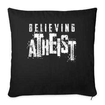 Agnostic Non-Believer Atheism Atheist - Sofa pillowcase 17,3'' x 17,3'' (45 x 45 cm) - black - Front