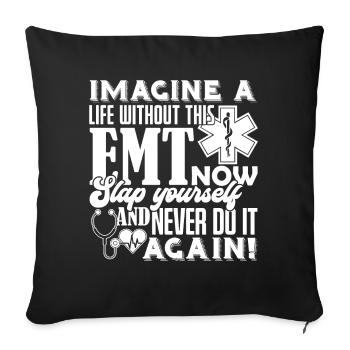 EMT Life Without EMT - Sofa pillowcase 17,3'' x 17,3'' (45 x 45 cm) - black - Front