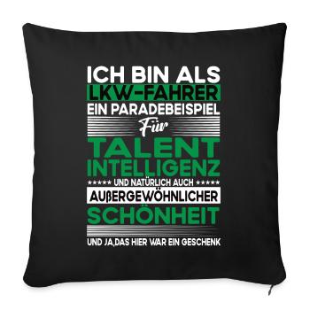 Lkw fahrer Bescheiden - Lustiger Spruch - Sofakissenbezug 45 x 45 cm - Schwarz - Vorne