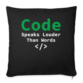 Code Speaks Louder Than Words Funny Programming Co - Sofakissenbezug 45 x 45 cm - Schwarz - Vorne