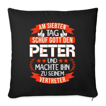 Peter Name Vorname Namenstag Namensgeschenk - Sofakissenbezug 45 x 45 cm - Schwarz - Vorne