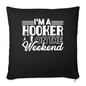 Fishing Fishing I'm A On The Weekend - Sofa pillowcase 17,3'' x 17,3'' (45 x 45 cm) - black - Front