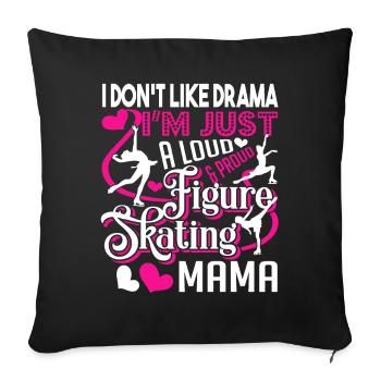 Figure Skating Loud And Proud Figure Skating Mama - Sofa pillowcase 17,3'' x 17,3'' (45 x 45 cm) - black - Front