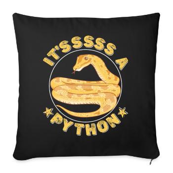 It'sssss a Python - Sofa pillowcase 17,3'' x 17,3'' (45 x 45 cm) - black - Front
