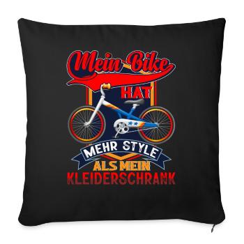Mein Bike Hat Mehr Style Als Mein Kleiderschrank - Sofakissenbezug 45 x 45 cm - Schwarz - Vorne