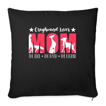 Greyhound Lover Maman L’idole Le mythe Dog Lover - Housse de coussin décorative 45 x 45 cm - noir - Devant