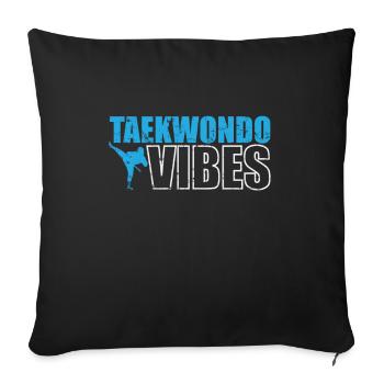 Taekwondo Vibes Martial Arts Martial Arts - Sofa pillowcase 17,3'' x 17,3'' (45 x 45 cm) - black - Front