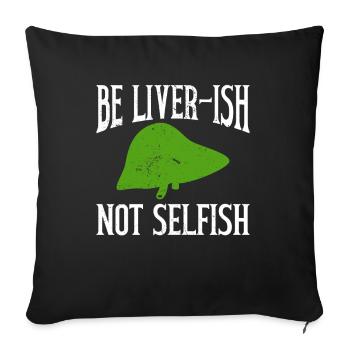 Organ Donor Liver Organ Transplant - Sofa pillowcase 17,3'' x 17,3'' (45 x 45 cm) - black - Front