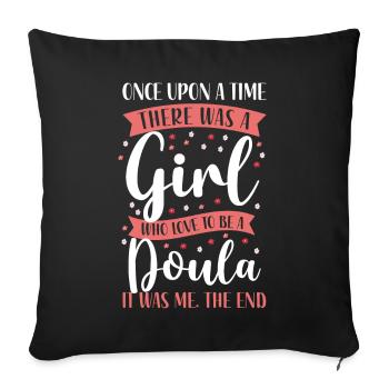 Doula Birth Worker Once Upon A - Sofa pillowcase 17,3'' x 17,3'' (45 x 45 cm) - black - Front