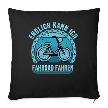Endlich Kann Ich Fahrrad Fahren - Sofakissenbezug 45 x 45 cm - Schwarz - Vorne