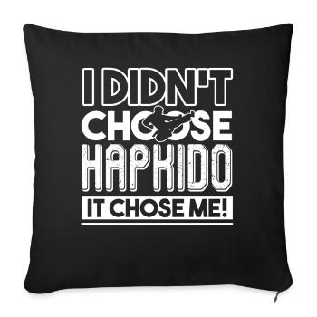 Hapkido Hapkido Chose Me - Sofa pillowcase 17,3'' x 17,3'' (45 x 45 cm) - black - Front