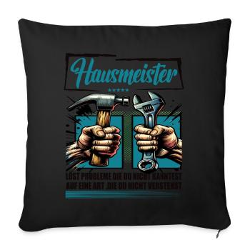 Hausmeister Beruf mit lustigen Spruch - Sofakissenbezug 45 x 45 cm - Schwarz - Vorne
