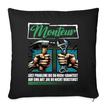 Monteur Beruf mit lustigen Spruch - Sofakissenbezug 45 x 45 cm - Schwarz - Vorne