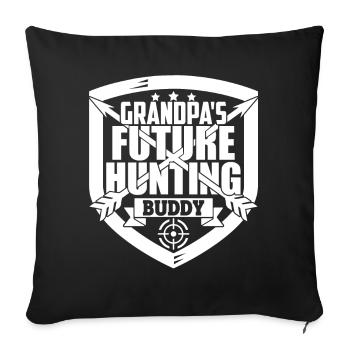 Hunting Grandpa's Future Hunting Buddy - Sofa pillowcase 17,3'' x 17,3'' (45 x 45 cm) - black - Front
