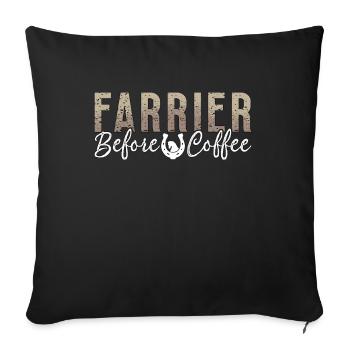 Farrier Before Coffee Metalworker Coffee Lover - Sofa pillowcase 17,3'' x 17,3'' (45 x 45 cm) - black - Front