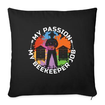 Beekeeper My Passion My Beekeeper Job Beekeeping - Sofa pillowcase 17,3'' x 17,3'' (45 x 45 cm) - black - Front
