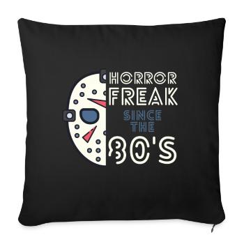 Horror Freak Since The 80s Vintage Horror Movie Fan - Sofa pillowcase 17,3'' x 17,3'' (45 x 45 cm) - black - Front