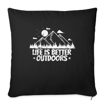 Life is better Outdoors Hiking Hobby - Sofa pillowcase 17,3'' x 17,3'' (45 x 45 cm) - black - Front
