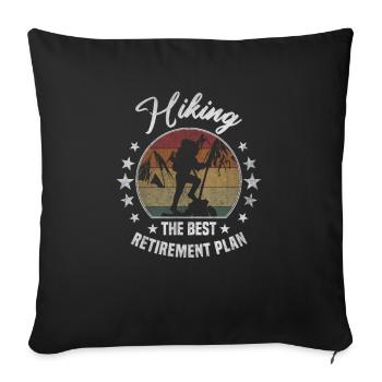 Best Retirement Plan Hiking Pension - Sofa pillowcase 17,3'' x 17,3'' (45 x 45 cm) - black - Front