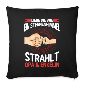 Opa Großvater Familie Enkelin Geschenk - Sofakissenbezug 45 x 45 cm - Schwarz - Vorne