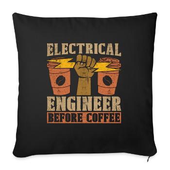 Electrical Engineer Before Lineman Coffee Lover - Sofakissenbezug 45 x 45 cm - Schwarz - Vorne
