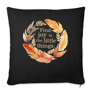 Find Joy In The Little Things Feather Wreath Boho - Sofakissenbezug 45 x 45 cm - Schwarz - Vorne