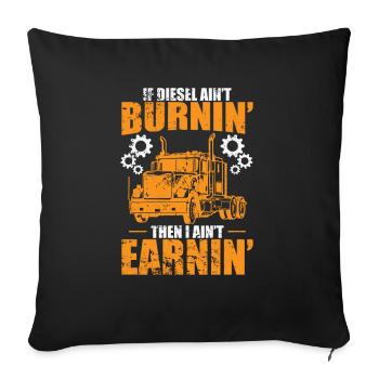 Si le diesel ne brûle pas, alors je ne gagne pas de camion - Housse de coussin décorative 45 x 45 cm - noir - Devant