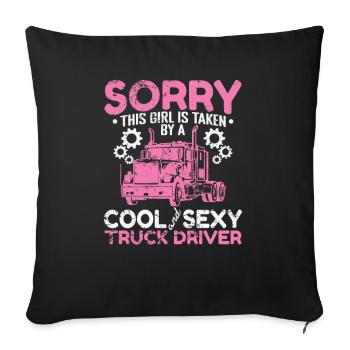 Cette fille est prise par un chauffeur de camion cool et sexy - Housse de coussin décorative 45 x 45 cm - noir - Devant