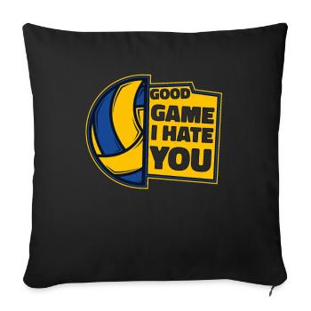 Good Game I Hate You Volleyball Player Volleyball - Sofa pillowcase 17,3'' x 17,3'' (45 x 45 cm) - black - Front
