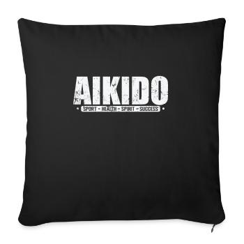 Aikido Sport Health Spirit Success Martial Arts - Sofa pillowcase 17,3'' x 17,3'' (45 x 45 cm) - black - Front
