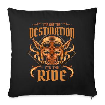 It's Not The Destination It's The Ride Biker - Sofakissenbezug 45 x 45 cm - Schwarz - Vorne