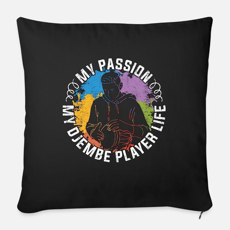Djembe Player My Passion My Djembe Player Drummer - Sofakissenbezug 45 x 45 cm - Schwarz