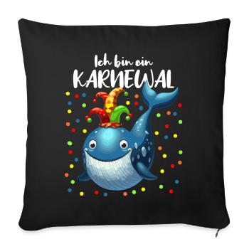 Karneval Wal lustig Konfetti Alaaf Rosenmontag - Sofakissenbezug 45 x 45 cm - Schwarz - Vorne