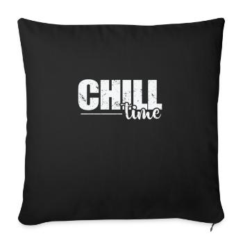 Chill Time Relax - Sofa pillowcase 17,3'' x 17,3'' (45 x 45 cm) - black - Front