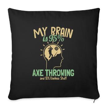 Mon cerveau est à 95 % Axtwerfen Jeu de lancer de hache Hache - Housse de coussin décorative 45 x 45 cm - noir - Devant
