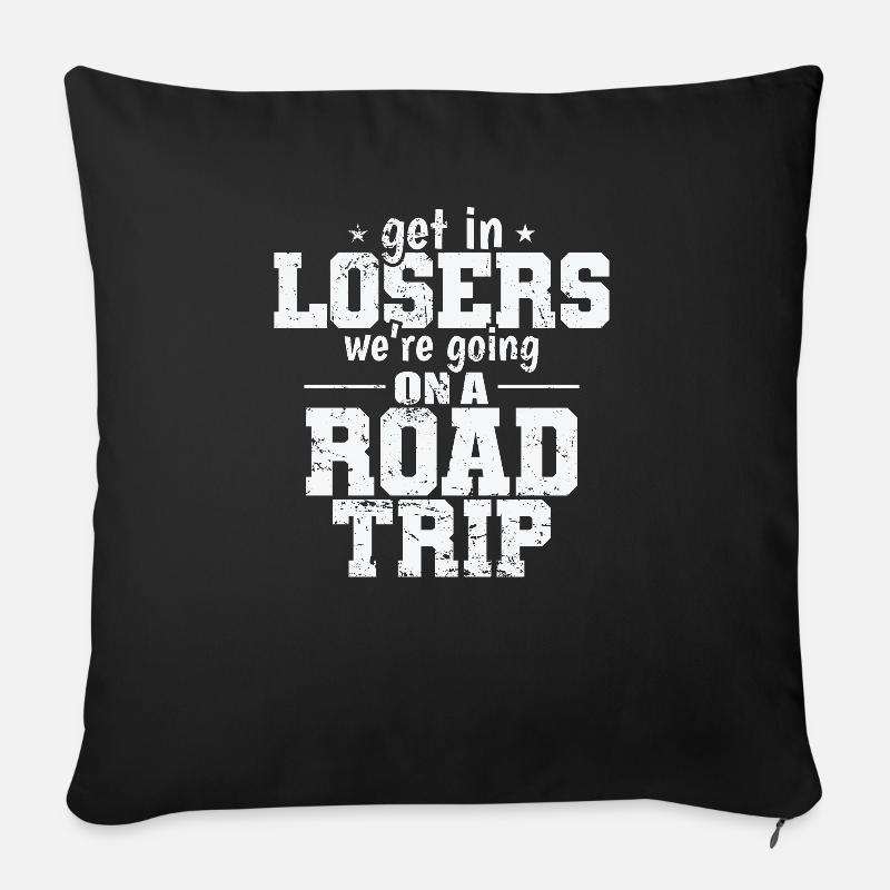 entrez dans Losers, nous partons en road trip - Housse de coussin décorative 45 x 45 cm - noir