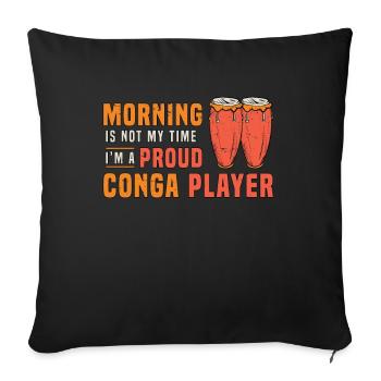 Le matin du joueur de conga n’est pas mon heure, je suis un tambour de conga - Housse de coussin décorative 45 x 45 cm - noir - Devant