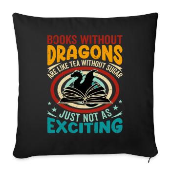 Dicton du livre du dragon - Livres sans dragons - Housse de coussin décorative 45 x 45 cm - noir - Devant