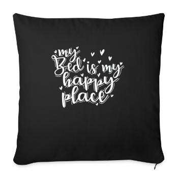 My Bed Is My Happy Place Sleeping Tired - Sofa pillowcase 17,3'' x 17,3'' (45 x 45 cm) - black - Front