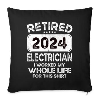 Retired Electrician 2024 - Sofa pillowcase 17,3'' x 17,3'' (45 x 45 cm) - black - Front