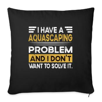 Aquascaping is my hobby - Sofa pillowcase 17,3'' x 17,3'' (45 x 45 cm) - black - Front