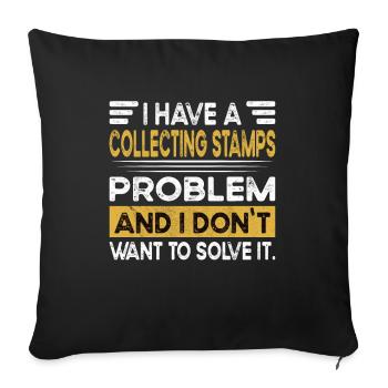 Collecting stamps is my hobby - Sofa pillowcase 17,3'' x 17,3'' (45 x 45 cm) - black - Front