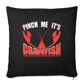 Pinch Me, It's Crawfish shell vibes - Sofa pillowcase 17,3'' x 17,3'' (45 x 45 cm) - black - Front