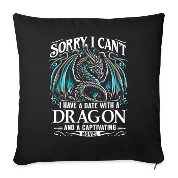 Dragon's Book - Dragon Book Reader - Sorry I can't - Sofa pillowcase 17,3'' x 17,3'' (45 x 45 cm) - black - Front