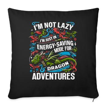 Dragon Adventures – I'm Not Lazy - Dragon Books - Sofa pillowcase 17,3'' x 17,3'' (45 x 45 cm) - black - Front