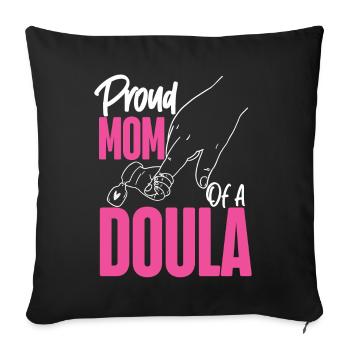 Doula Birth Worker Mom Proud Mom - Sofa pillowcase 17,3'' x 17,3'' (45 x 45 cm) - black - Front