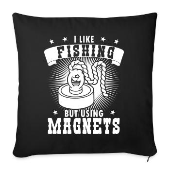 Funny Magnetic Fishing Treasure Hunting Magnet Fis - Sofakissenbezug 45 x 45 cm - Schwarz - Vorne