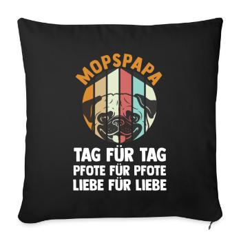 Dog Daddy Mop Papa Master Dog Pug - Sofa pillowcase 17,3'' x 17,3'' (45 x 45 cm) - black - Front