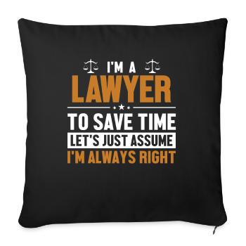Avocat Supposons que j’aie raison Conseiller juridique Avocat - Housse de coussin décorative 45 x 45 cm - noir - Devant