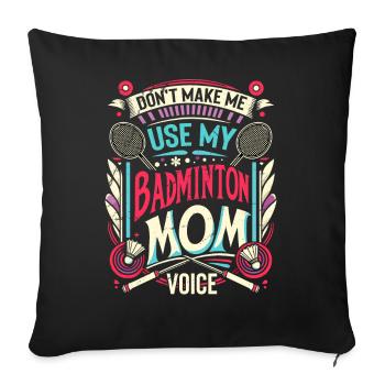 BADMINTON Maman Voix - Federball Mama - Housse de coussin décorative 45 x 45 cm - noir - Devant